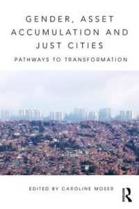 Gender, Asset Accumulation and Just Cities : Pathways to transformation