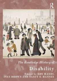 ラウトレッジ版　障害の歴史<br>The Routledge History of Disability (Routledge Histories)
