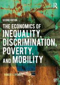 The Economics of Inequality， Discrimination， Poverty， and Mobility