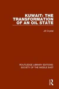 Kuwait: the Transformation of an Oil State (Routledge Library Editions: Society of the Middle East)