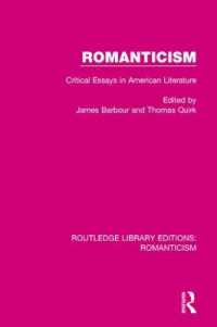 Romanticism : Critical Essays in American Literature (Routledge Library Editions: Romanticism)