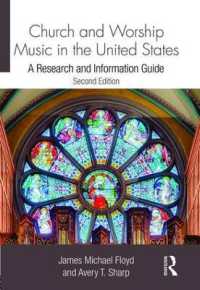 Church and Worship Music in the United States : A Research and Information Guide (Routledge Music Bibliographies) （2ND）