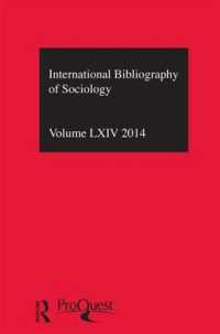 社会学国際文献目録（2014年版）<br>IBSS: Sociology: 2014 Vol.64 : International Bibliography of the Social Sciences