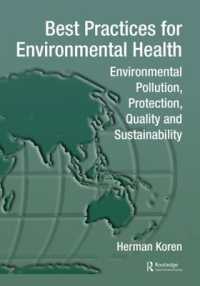 環境衛生の優良事例<br>Best Practices for Environmental Health : Environmental Pollution, Protection, Quality and Sustainability (Best Practices for Public Health)
