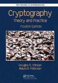 暗号学（テキスト・第４版）<br>Cryptography : Theory and Practice (Chapman & Hall/crc Cryptography and Network Security Series) （4TH）