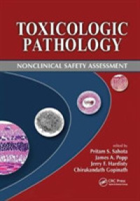 Toxicologic Pathology : Nonclinical Safety Assessment （Reprint）