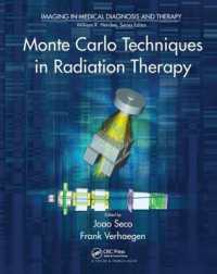 Monte Carlo Techniques in Radiation Therapy (Imaging in Medical Diagnosis and Therapy) -- Paperback / softback