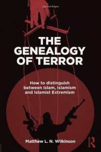 The Genealogy of Terror : How to distinguish between Islam, Islamism and Islamist Extremism (Law and Religion)