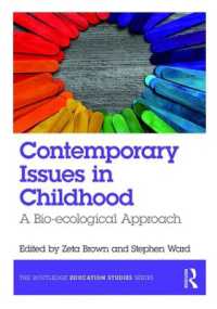 Contemporary Issues in Childhood : A Bio-ecological Approach (The Routledge Education Studies Series)