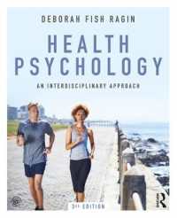 Health Psychology : An Interdisciplinary Approach