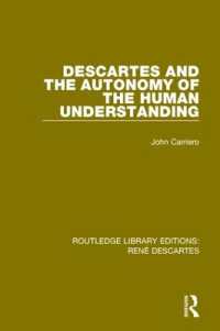 Descartes and the Autonomy of the Human Understanding (Routledge Library Editions: Rene Descartes)