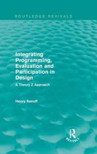 Integrating Programming, Evaluation and Participation in Design (Routledge Revivals) : A Theory Z Approach (Routledge Revivals)
