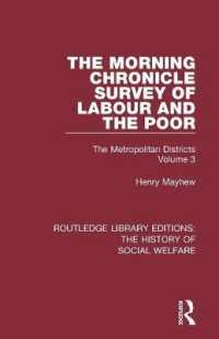 The Morning Chronicle Survey of Labour and the Poor : The Metropolitan Districts Volume 3 (Routledge Library Editions: the History of Social Welfare)