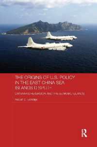 The Origins of U.S. Policy in the East China Sea Islands Dispute : Okinawa's Reversion and the Senkaku Islands (Routledge Security in Asia Series)
