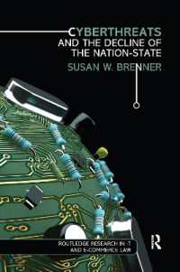 Cyberthreats and the Decline of the Nation-State (Routledge Research in Information Technology and E-commerce Law)