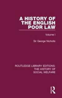 A History of the English Poor Law : Volume I (Routledge Library Editions: The History of Social Welfare)