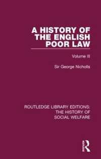 A History of the English Poor Law : Volume III (Routledge Library Editions: The History of Social Welfare)