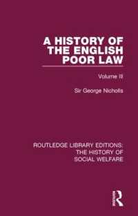 A History of the English Poor Law : Volume III (Routledge Library Editions: The History of Social Welfare)