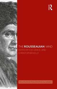 ラウトレッジ版　ルソー哲学ハンドブック<br>The Rousseauian Mind (Routledge Philosophical Minds)