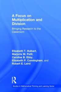 A Focus on Multiplication and Division : Bringing Research to the Classroom (Studies in Mathematical Thinking and Learning Series)