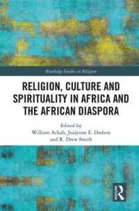 Religion, Culture and Spirituality in Africa and the African Diaspora (Routledge Studies in Religion)
