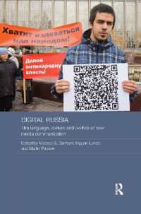 Digital Russia : The Language, Culture and Politics of New Media Communication (Routledge Contemporary Russia and Eastern Europe Series)