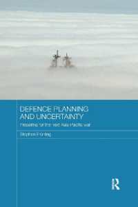 Defence Planning and Uncertainty : Preparing for the Next Asia-Pacific War (Routledge Security in Asia Pacific Series)