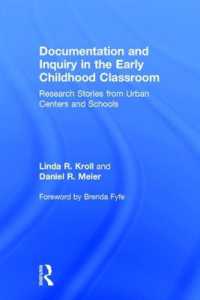 Documentation and Inquiry in the Early Childhood Classroom : Research Stories from Urban Centers and Schools
