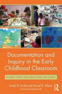 Documentation and Inquiry in the Early Childhood Classroom : Research Stories from Urban Centers and Schools