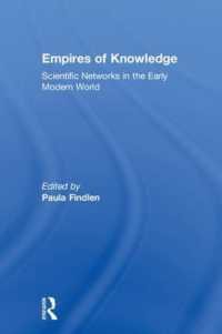 知の帝国：近代初期世界における科学と医学のネットワーク入門<br>Empires of Knowledge : Scientific Networks in the Early Modern World