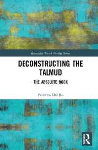 Deconstructing the Talmud : The Absolute Book (Routledge Jewish Studies Series)
