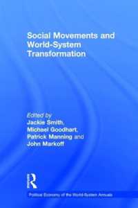 社会運動と世界システムの変容<br>Social Movements and World-System Transformation (Political Economy of the World-system Annuals)