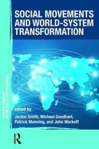 社会運動と世界システムの変容<br>Social Movements and World-System Transformation (Political Economy of the World-system Annuals)