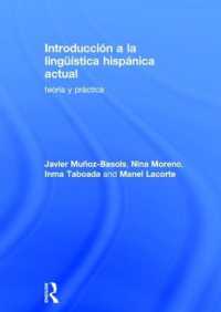 Introducción a la lingüística hispánica actual : teoría y práctica (Routledge Introductions to Spanish Language and Linguistics)