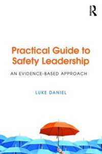 Practical Guide to Safety Leadership : An Evidence-Based Approach
