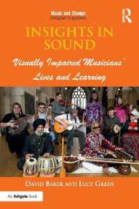 Insights in Sound : Visually Impaired Musicians' Lives and Learning (Music and Change: Ecological Perspectives)