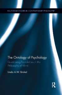 The Ontology of Psychology : Questioning Foundations in the Philosophy of Mind (Routledge Studies in Contemporary Philosophy)