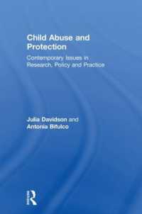 Child Abuse and Protection : Contemporary issues in research, policy and practice