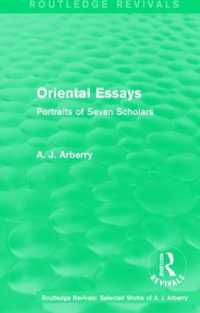 Routledge Revivals: Oriental Essays (1960) : Portraits of Seven Scholars (Routledge Revivals: Selected Works of A. J. Arberry)