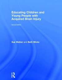 Educating Children and Young People with Acquired Brain Injury （2ND）