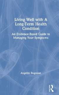 慢性疾患のエビデンスに基づく自己管理ガイド<br>Living Well with a Long-Term Health Condition : An Evidence-Based Guide to Managing Your Symptoms