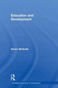 教育と開発<br>Education and Development (Routledge Perspectives on Development)