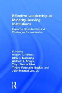 Effective Leadership at Minority-Serving Institutions : Exploring Opportunities and Challenges for Leadership