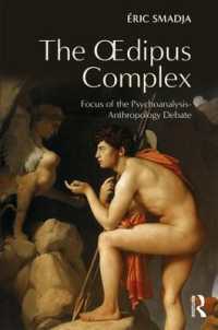 The Oedipus Complex : Focus of the Psychoanalysis-Anthropology Debate