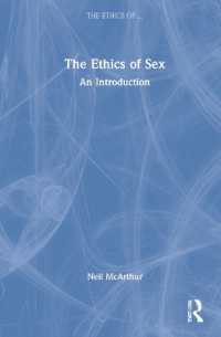 性倫理学入門<br>The Ethics of Sex : An Introduction (The Ethics of ...)