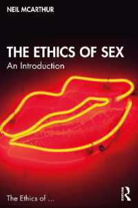 性倫理学入門<br>The Ethics of Sex : An Introduction (The Ethics of ...)