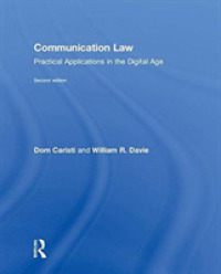 Communication Law : Practical Applications in the Digital Age