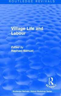 Routledge Revivals: Village Life and Labour (1975) (Routledge Revivals: History Workshop Series)