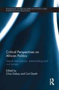 Critical Perspectives on African Politics : Liberal interventions, state-building and civil society (Routledge Studies in African Politics and International Relations)