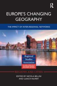 Europe's Changing Geography : The Impact of Inter-regional Networks (Regions and Cities)